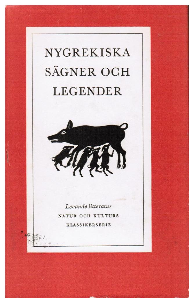 Nygrekiska sägner och legender. Urval och översättning av Jannis Ambatsis