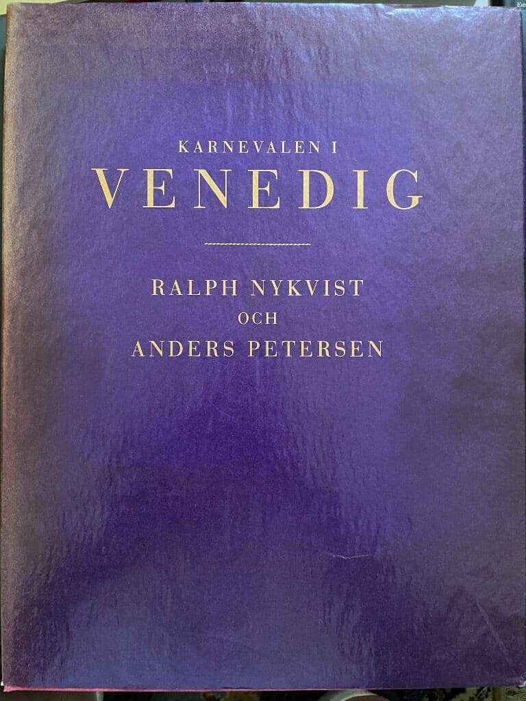 Nykvist, Ralph ; Petersen, Anders : Karnevalen i Venedig
