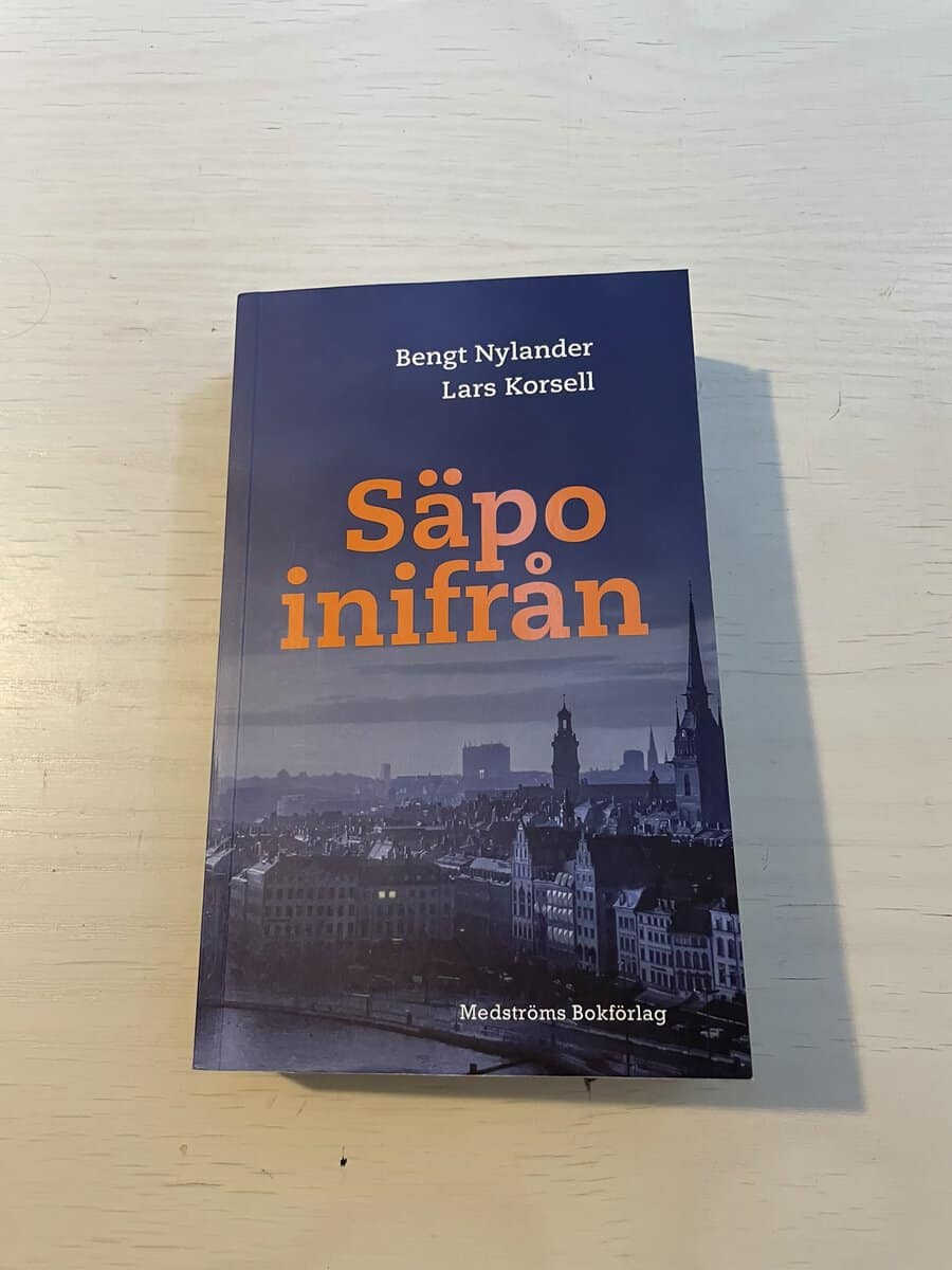 Nylander, Bengt, Korsell, Lars : Säpo inifrån
