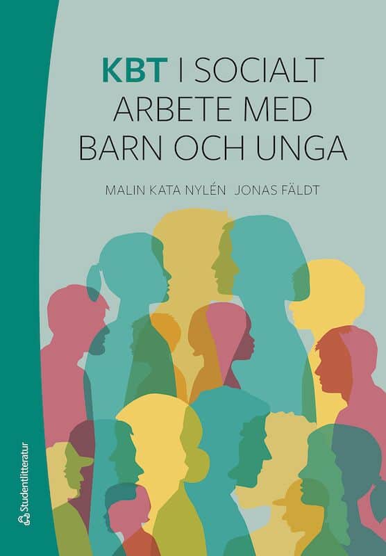 Nylén, Malin Kata ; Fäldt, Jonas : KBT i socialt arbete med barn och unga