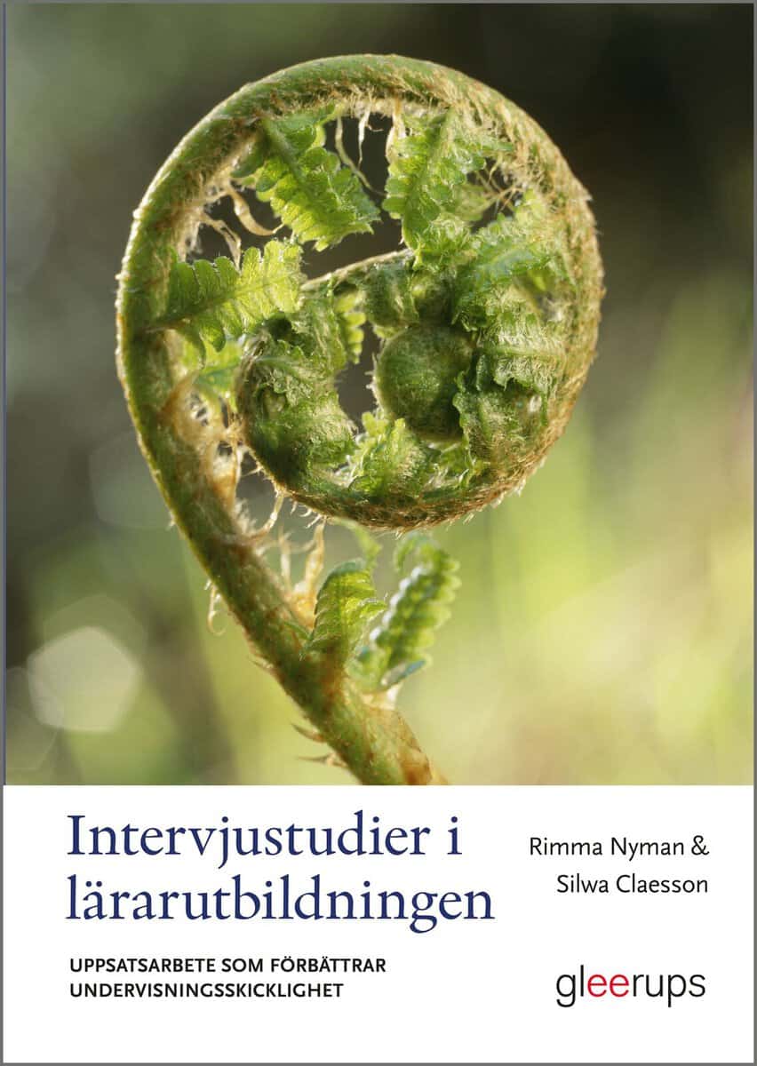 Nyman, Rimma ; Claesson, Silwa : Intervjustudier i lärarutbildningen