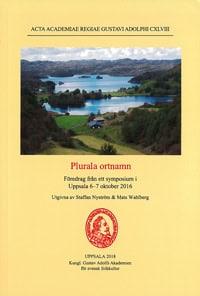 Nyström, Staffan ; Wahlberg, Mats [red.] : Plurala ortnamn