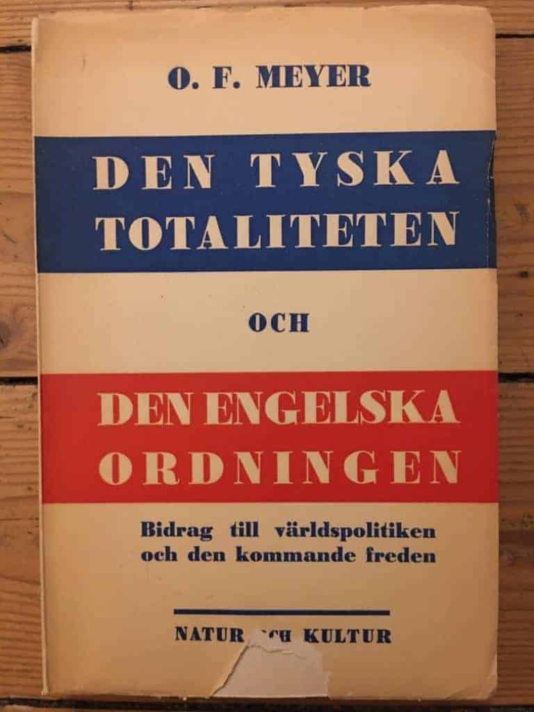 O. F. Meyer : Den tyska totaliteten och den engelska ordningen