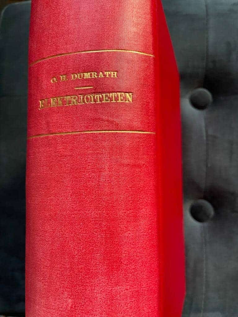 O. H. Dumrath Wilhelm Beck : Elektriciteten och dess tekniska tillämpningar