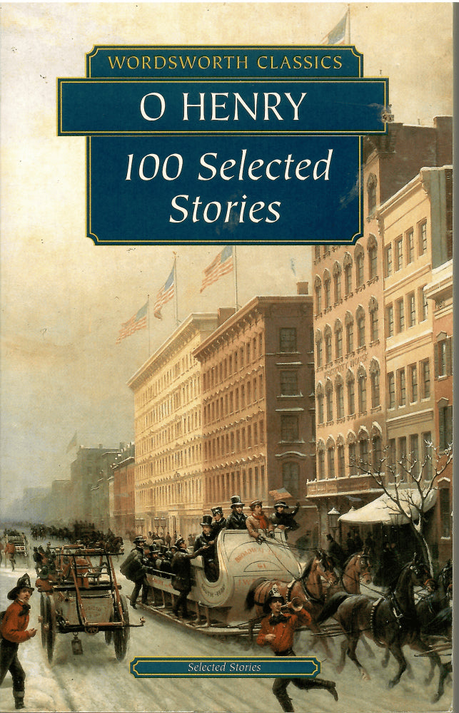 O. Henry : 100 selected stories