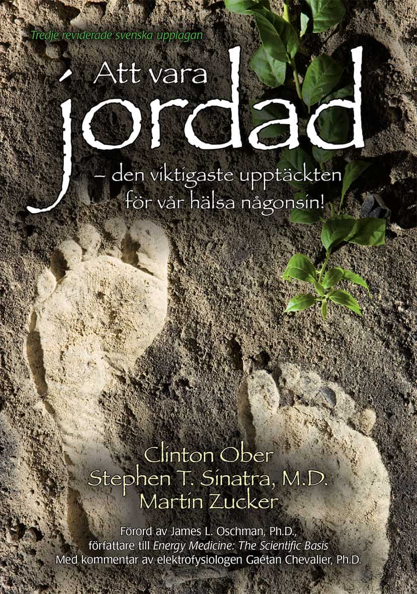 Ober, Clinton ; Sinatra, Stephen T. ; Zucker, Martin : Att vara jordad