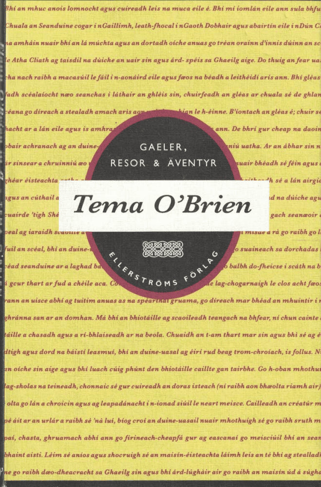 O'Brien, Flann mfl. : Tema O'Brien