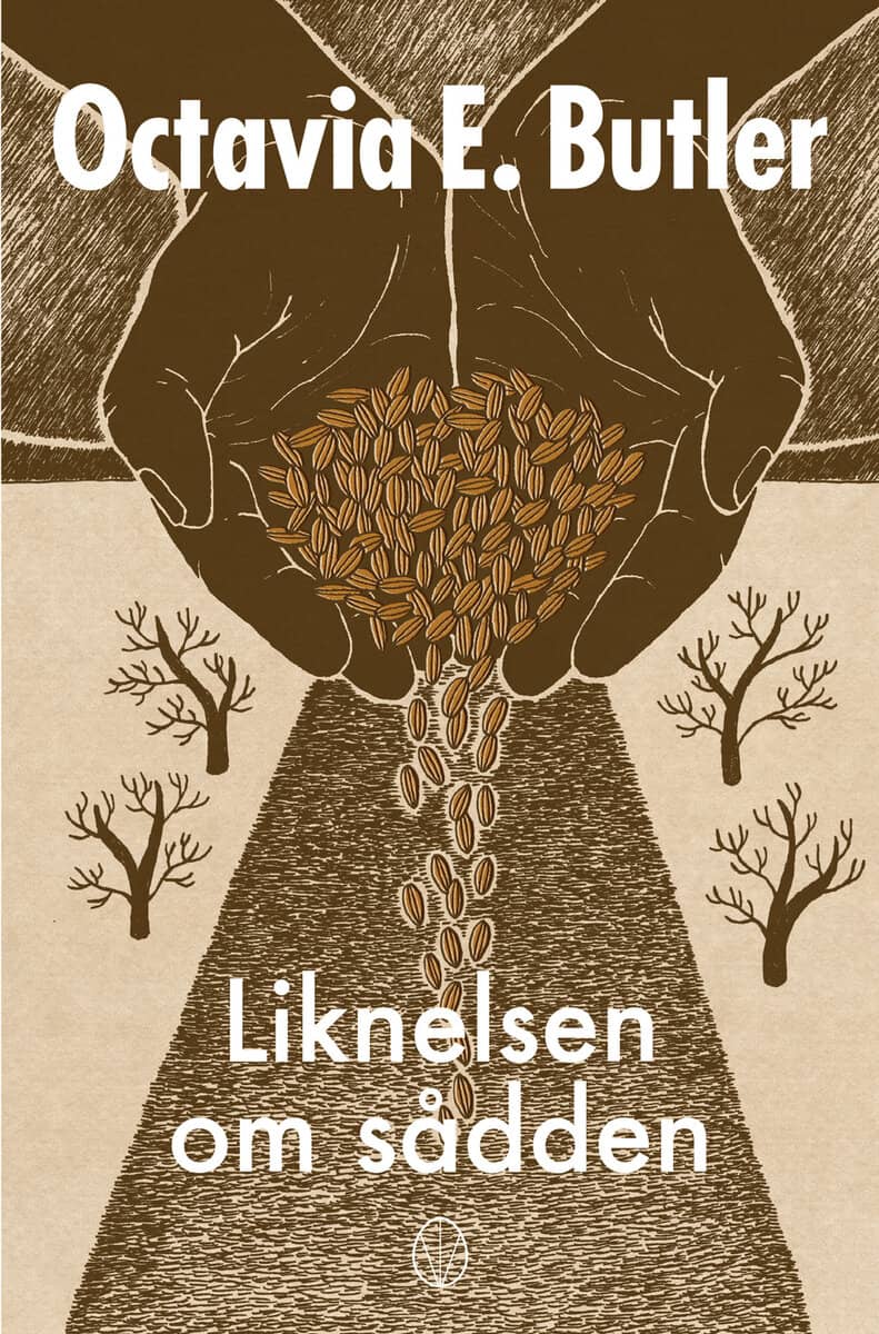 Octavia E. Butler : Liknelsen om sådden