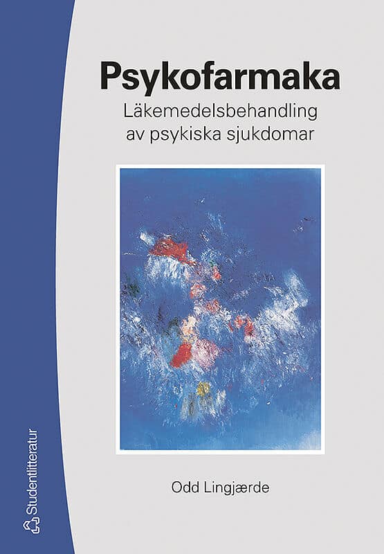 Odd Lingjaerde : Psykofarmaka : läkemedelsbehandling av psykiska sjukdomar