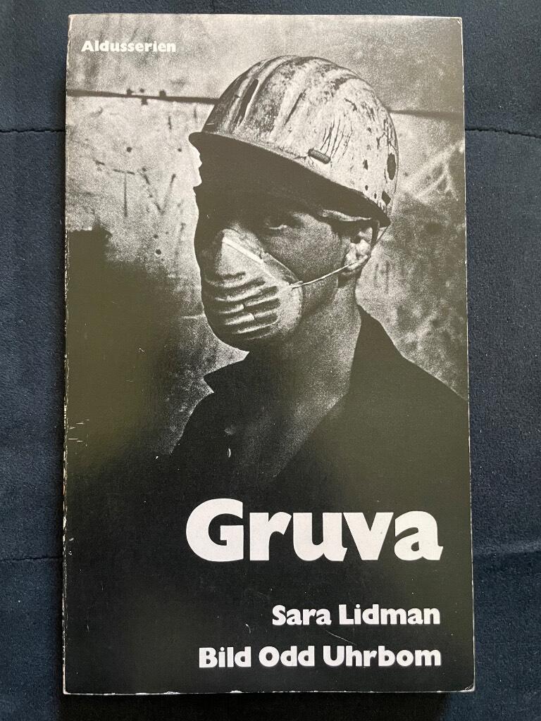 Odd Uhrbom Sara Lidman : Gruva