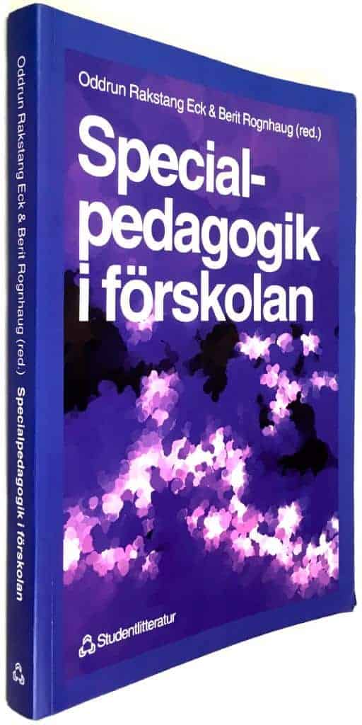 Oddrun Rakstang Eck ; Berit Rognhaug ; Ingela Josefson ; Henning Rye ; Liv Hundevadt ; Inger Kristine Løge ; Erna Horn ; Karen J. Andersen ; Egil Hunstad ; Kari Wigstøl ; Guttorm Fløistad ; Knut Kjeldstadli ; David O'Gorman : Specialpedagogik i förskolan