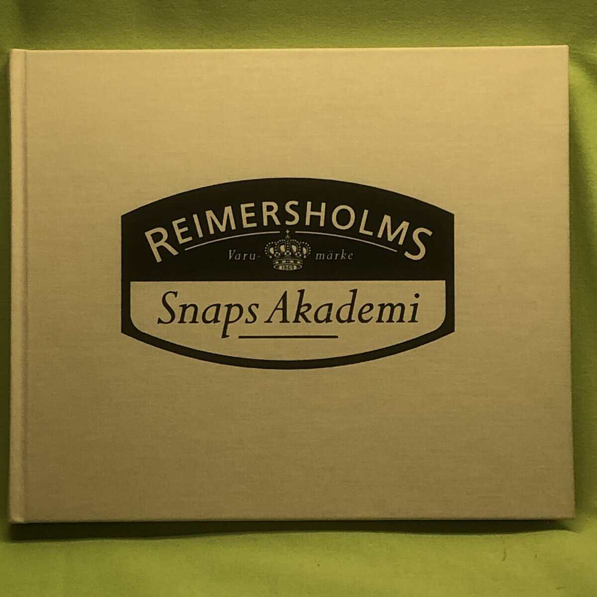 Odland, Jonas och Törnquist, Steffo : Reimersholms snapsakademi