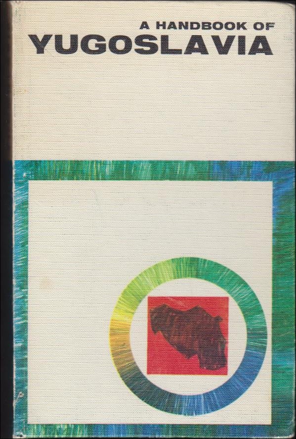 Ognjen Lakicevic : A Handbook of Yugoslavia