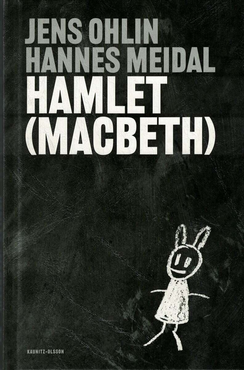 Ohlin, Jens ; Meidal, Hannes : Hamlet (Macbeth)