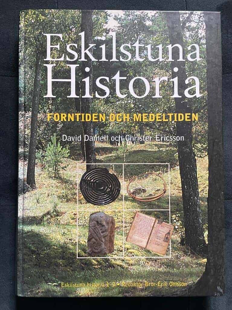 Ohlsson, Bror-Erik ; Ericsson, Christer ; Damell, David ; Eskilstuna historia (projekt) : Eskilstuna historia