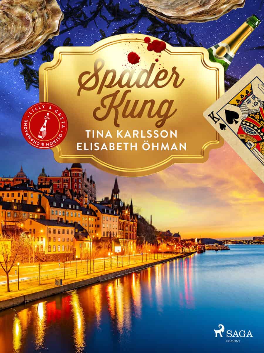 Öhman, Elisabeth ; Karlsson, Tina : Spader kung