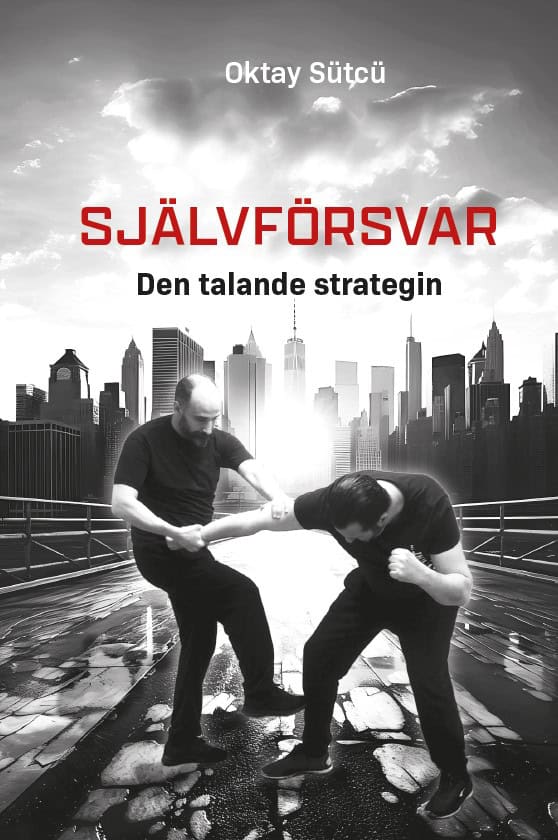 Oktay Sütcü : Självförsvar : den talande strategin