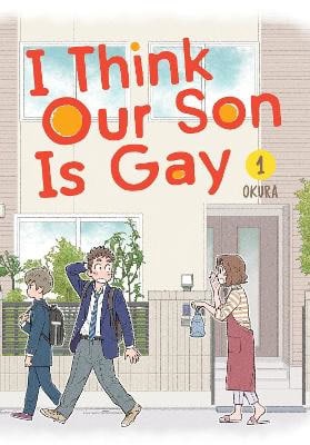 Okura : I Think Our Son Is Gay 01