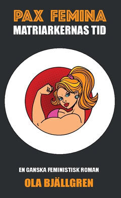 Ola Bjällgren : Pax femina