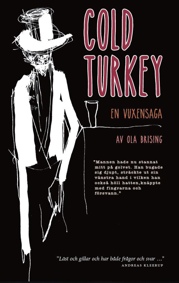 Ola Brising : Cold Turkey