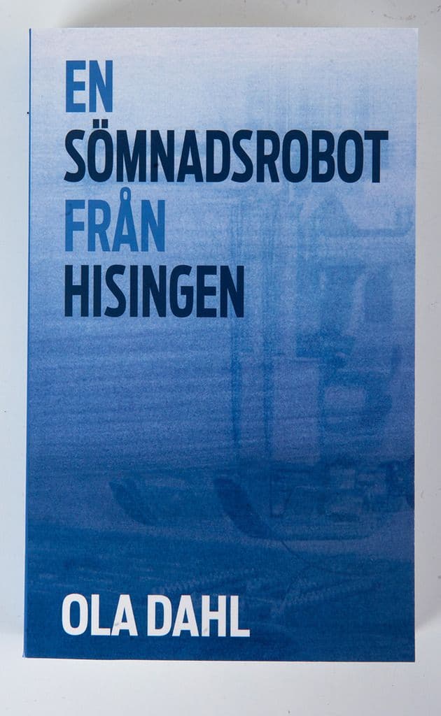 Ola Dahl : En sömnadsrobot från Hisingen
