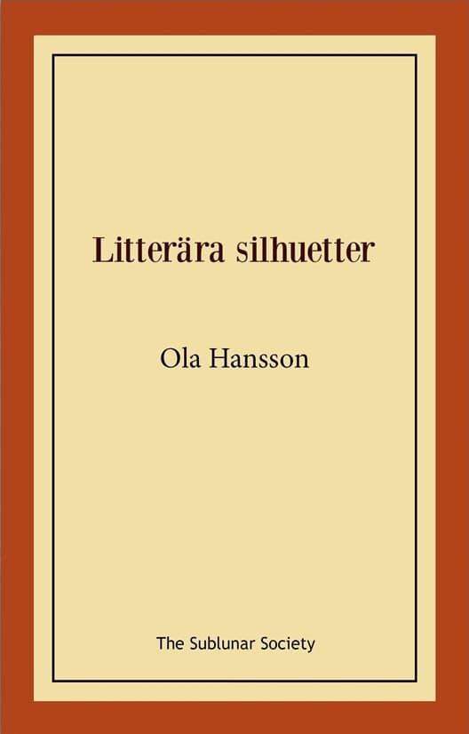 Ola Hansson : Litterära silhuetter