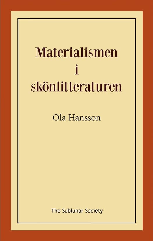 Ola Hansson : Materialismen i skönlitteraturen