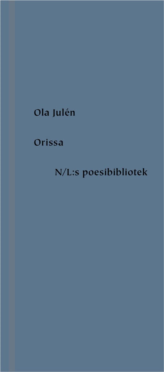 Ola Julén : Orissa