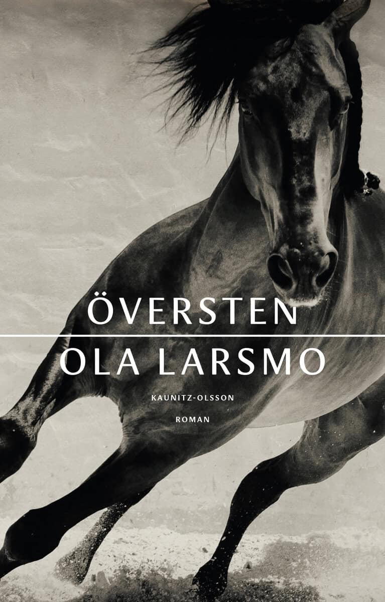 Ola Larsmo : Översten