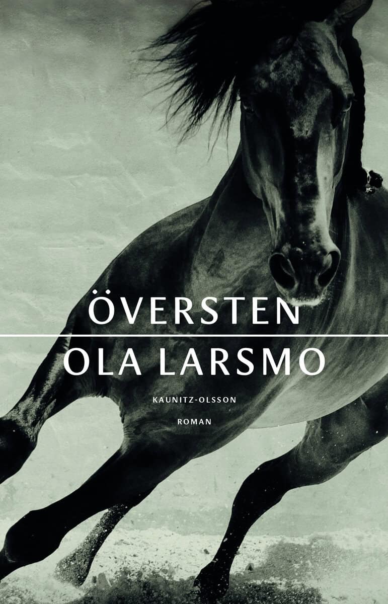 Ola Larsmo : Översten