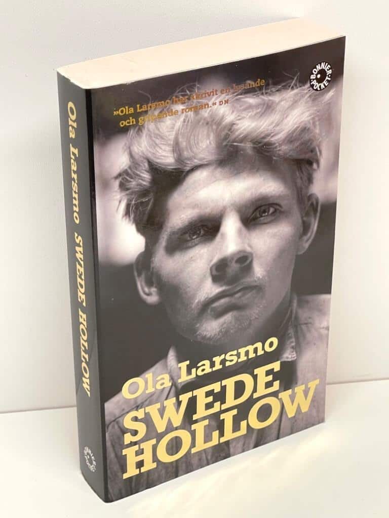 Ola Larsmo : Swede Hollow