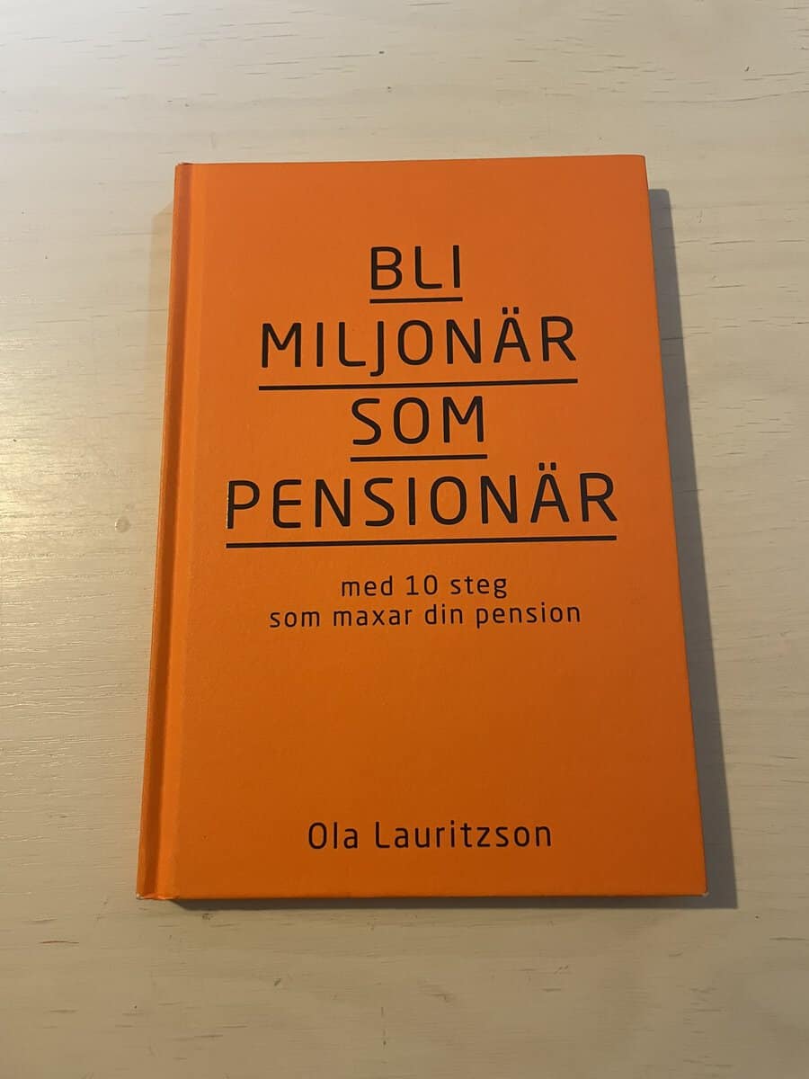 Ola Lauritzson : Bli miljonär som pensionär