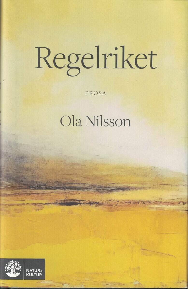 Ola Nilsson : Regelriket