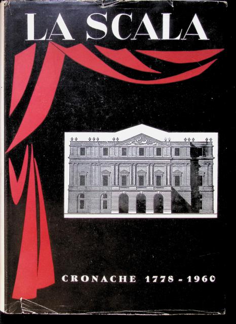 ÖLa Scala, Cronache 1778-1960