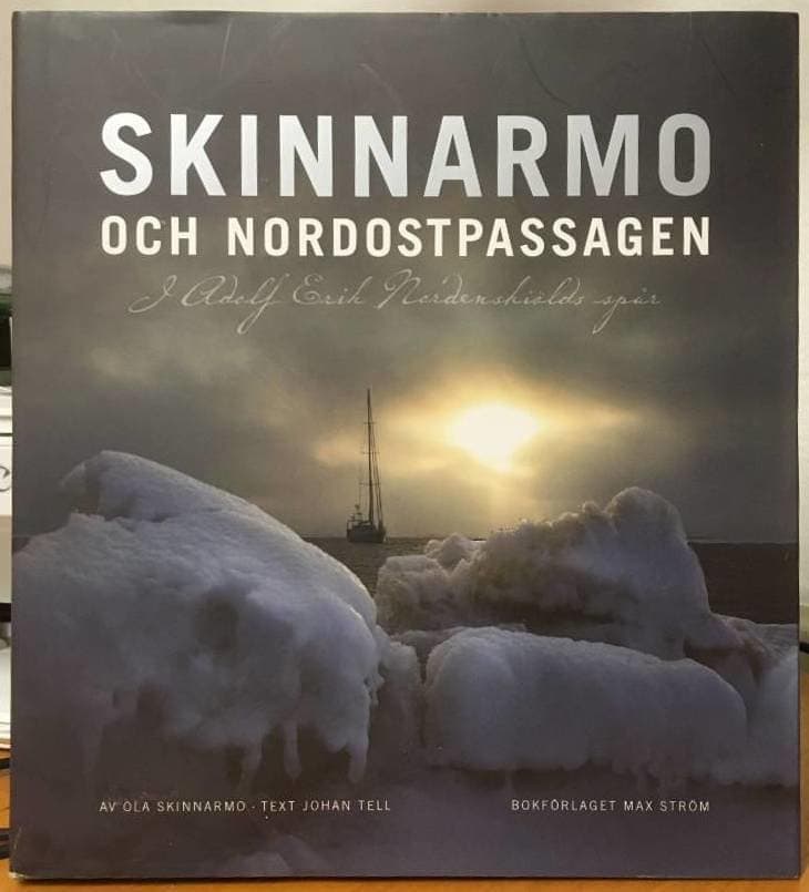 Ola Skinnarmo ; Johan Tell : Skinnarmo och Nordostpassagen