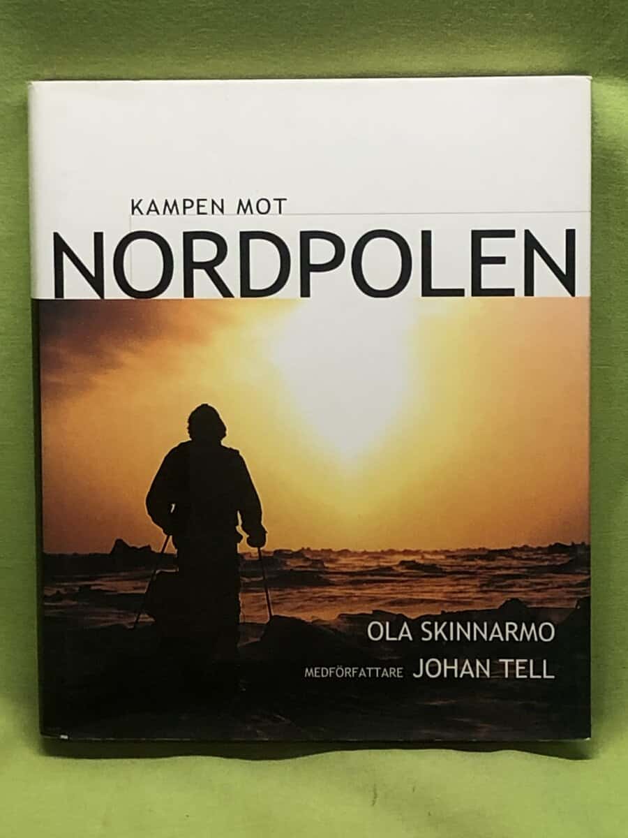 Ola Skinnarmo : Kampen mot Nordpolen