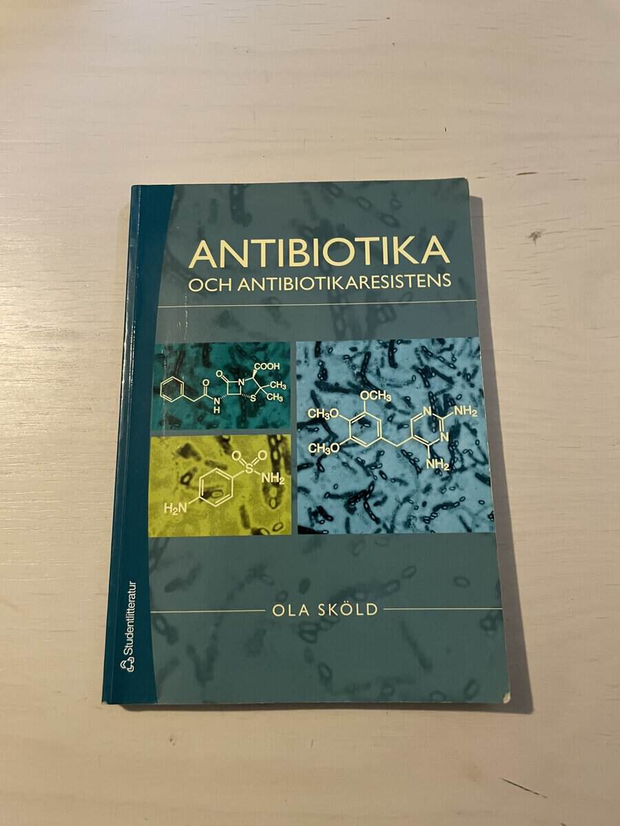Ola Sköld : Antibiotika och antibiotikaresistens