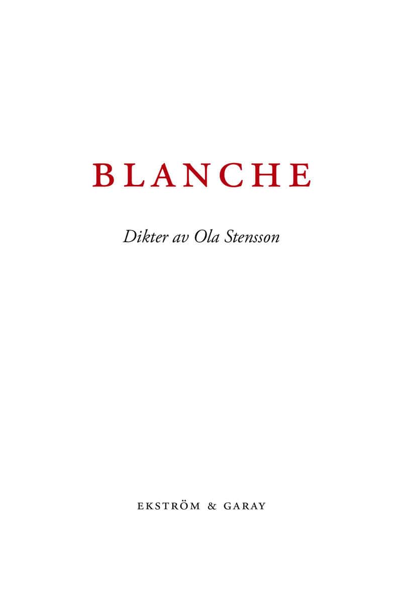 Ola Stensson : Blanche