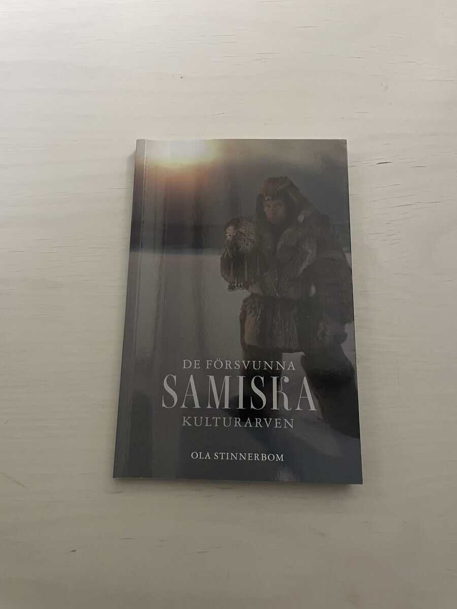 Ola Stinnerbom : De försvunna samiska kulturarven