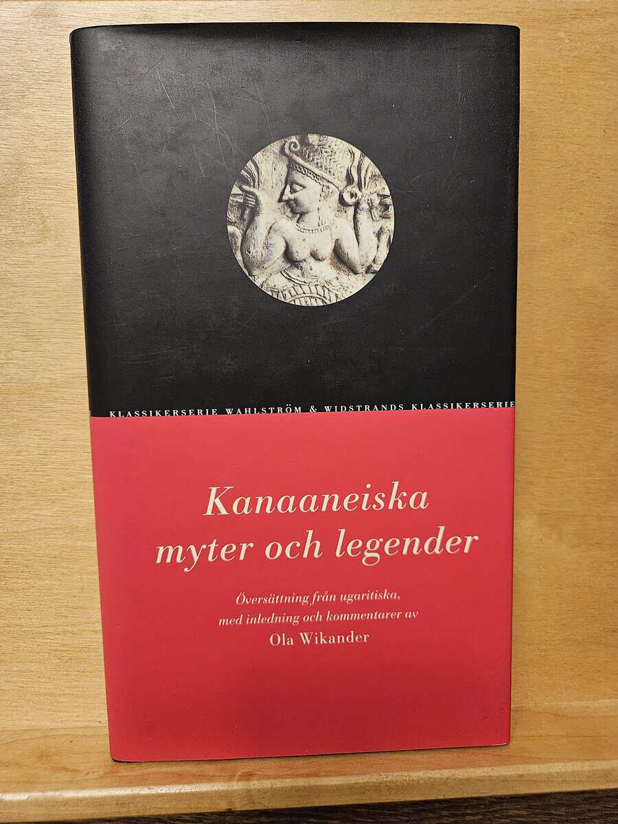 Ola Wikander : Kanaaneiska myter och legender