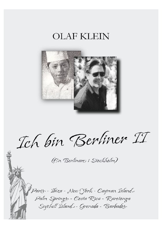 Olaf Klein : Ich bin Berliner. Del 2, En berlinare i Stockholm