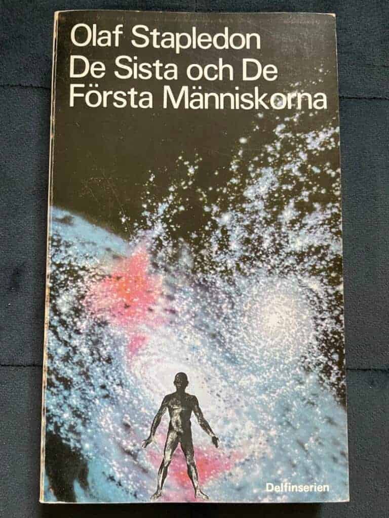 Olaf Stapledon : De sista och de första människorna