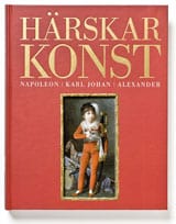 Olausson, Magnus ; Karlsson, Eva-Lena [red.] : Härskarkonst