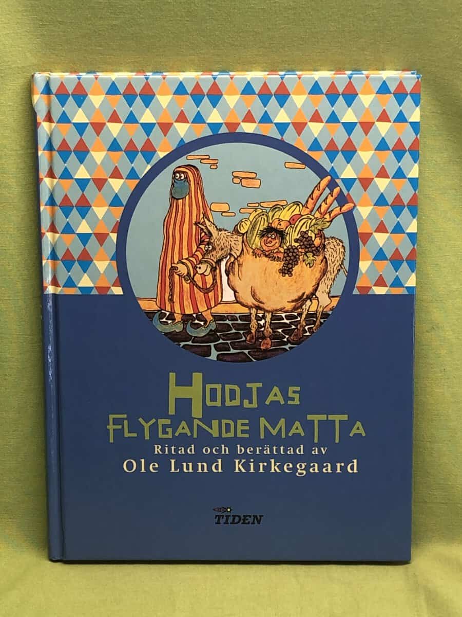 Ole Lund Kirkegaard : Hodjas flygande matta