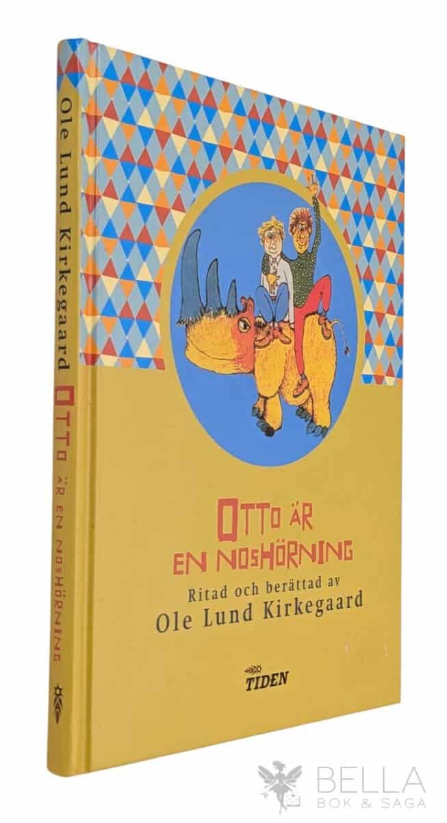 Ole Lund Kirkegaard : Otto är en noshörning