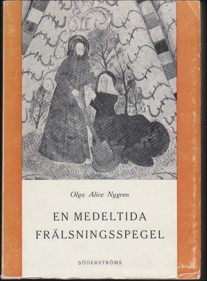 Olga Alice Nygren : En medeltida frälsningsspegel