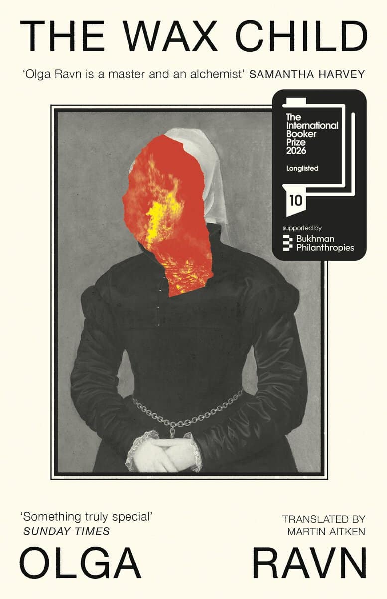 Olga Ravn : The Wax Child