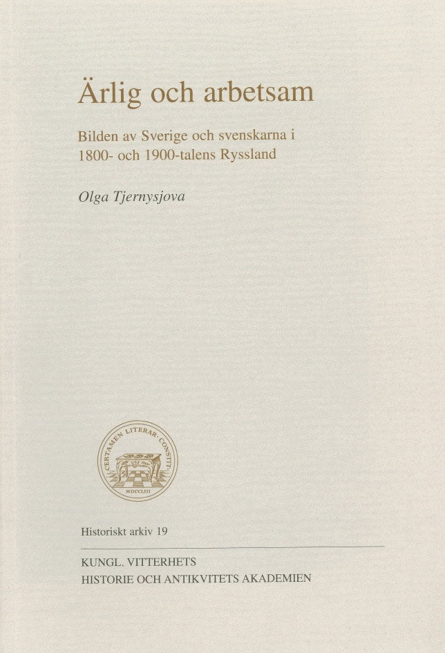 Olga Tjernysjova : Ärlig och arbetsam