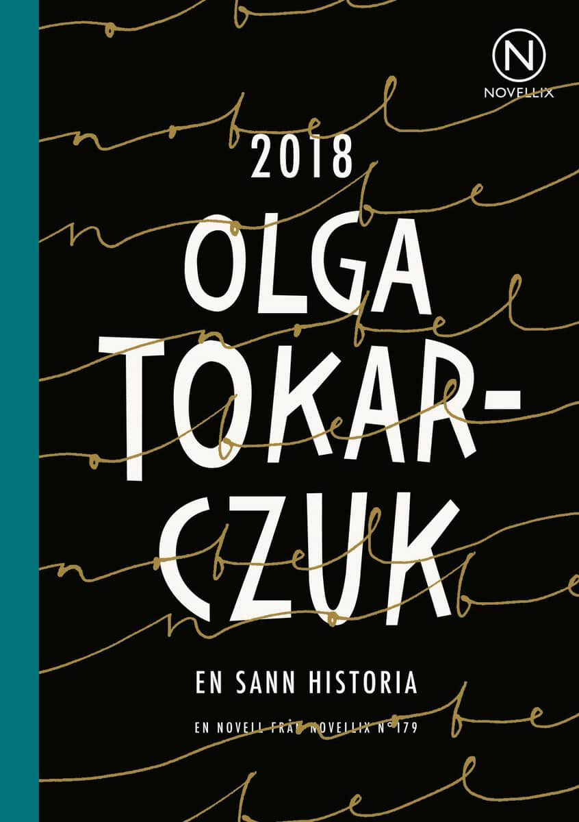 Olga Tokarczuk : En sann historia