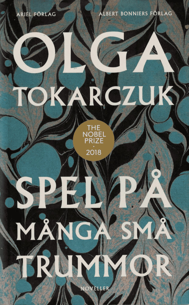 Olga Tokarczuk : Spel på många små trummor